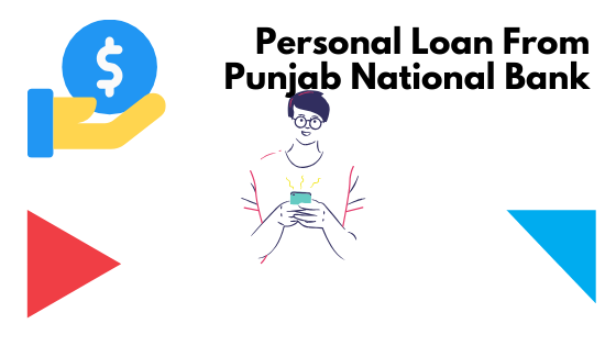 Personal Loan From Punjab National Bank